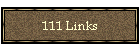 111 Links